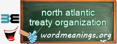 WordMeaning blackboard for north atlantic treaty organization